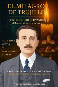 Portada del libro El Milagro de Trujillo, de Yoni Toro Gelvis y Dulce María Salinas