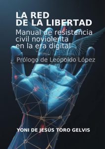 Portada del libro La Red de la Libertad, de Yoni Toro Gelvis